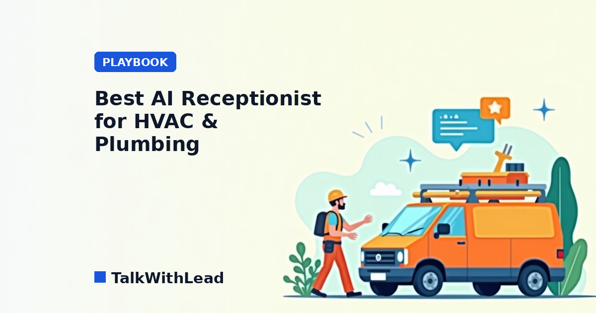 best ai receptionist for hvac and plumbing contractors — flat-vector editorial illustration in TalkWithLead brand style.