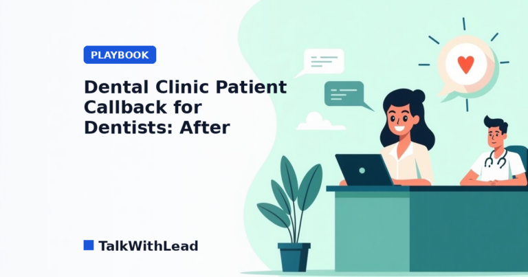 Dental Clinic Patient Callback for Dentists: After Hours