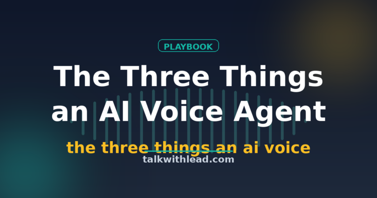 The Three Things an AI Voice Agent Needs to Convert